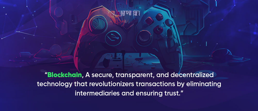 Blockchain Gaming